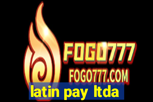latin pay ltda